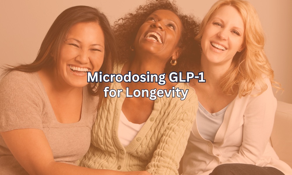 microdosing glp-1 for longevity